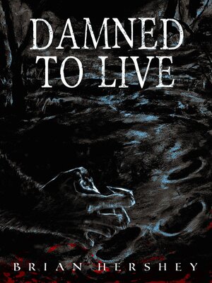 cover image of Damned to Live
